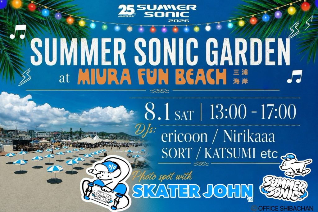 SUMMER SONIC GARDEN at MIURA FUN BEACH-三浦海岸-